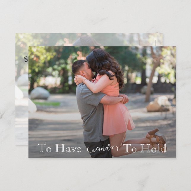 To Have And Hold Text Simple Wedding Save the Date Announcement Postcard (Front/Back)