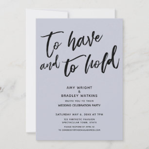 To Have and to Hold Handwriting Blue Reception Invitation
