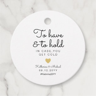 To have and to hold in case you get cold Blanket Favour Tags