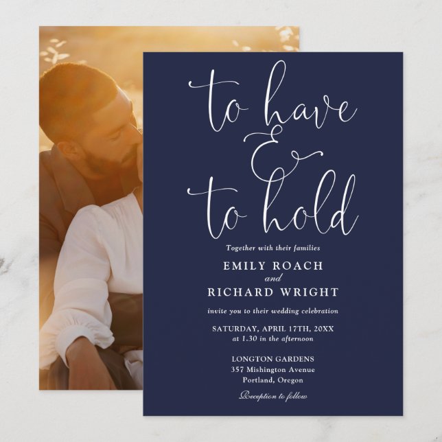 To Have And To Hold Photo Navy Blue Wedding Invitation (Front/Back)