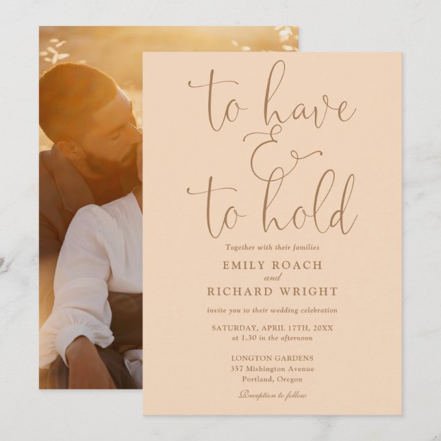 To Have And To Hold Photo Soft Peach Wedding Invitation (Front/Back)