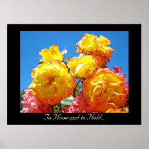 To Have and to Hold... Rose Flowers art prints