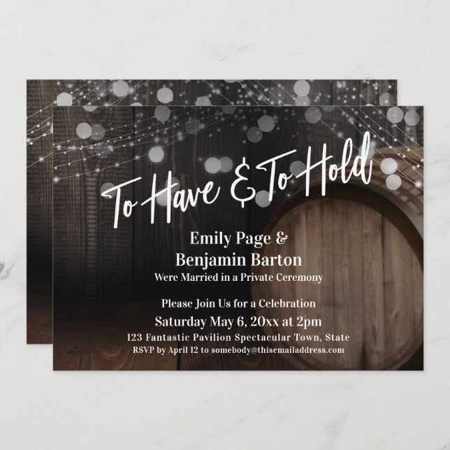 To Have and To Hold Rustic Wood Barrel and Lights Invitation (Front/Back)