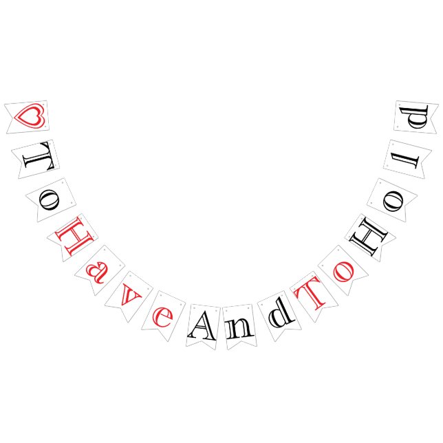 TO HAVE AND TO HOLD WEDDING SIGN DECOR (All)