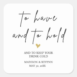 To Have and To Hold Wedding  Square Sticker