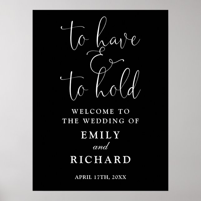 To Have And To Hold Wedding Welcome Sign (Front)