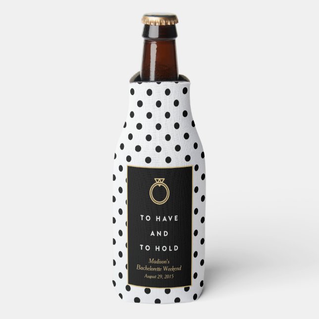 To Have & To Hold | Bachelorette Bottle Cooler (Bottle Front)