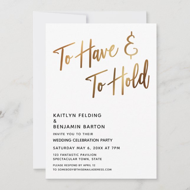 To Have & To Hold Minimal Gold Calligraphy Event Invitation (Front)