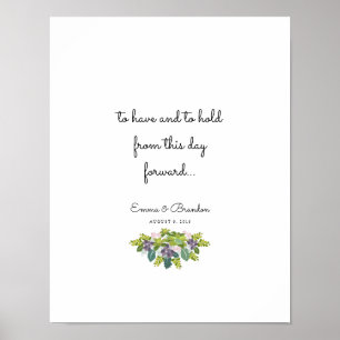 To Have & To Hold Wedding Quote Reception Poster