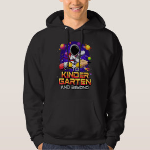 To Kindergarten And Beyond Astronaut Back To Schoo Hoodie