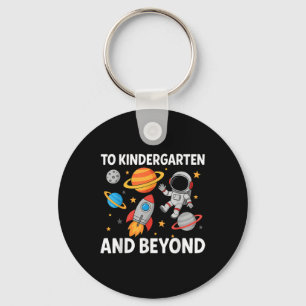 To Kindergarten And Beyond Astronaut Back To Schoo Key Ring