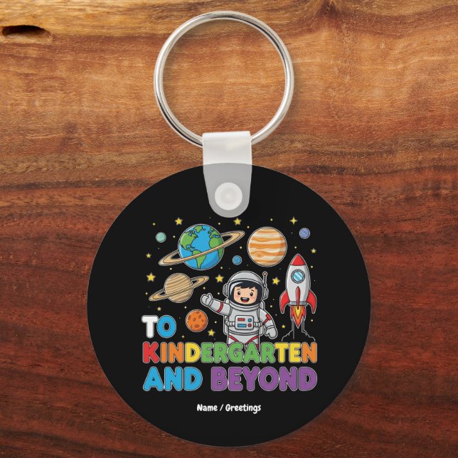 To Kindergarten and Beyond Astronaut Funny Kids  Key Ring (Front)