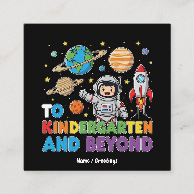 To Kindergarten and Beyond Astronaut Funny Kids  Square Business Card (Front)