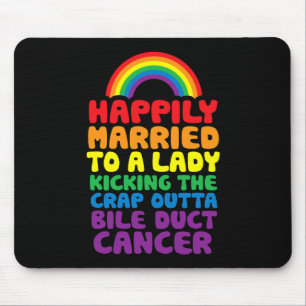 To Lady Kicking Crap Outta Bile Duct Cancer Quote Mouse Mat