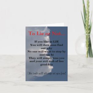 To Lie or Not Fluffy White Clouds  Card