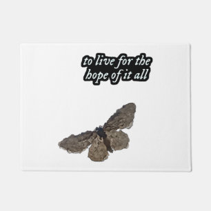 To Live For The Hope Of It All Chase Hope Butter Doormat