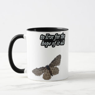 To Live For The Hope Of It All  Chase Hope  Butter Mug