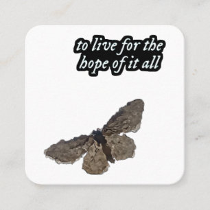 To Live For The Hope Of It All Chase Hope Butter Square Business Card