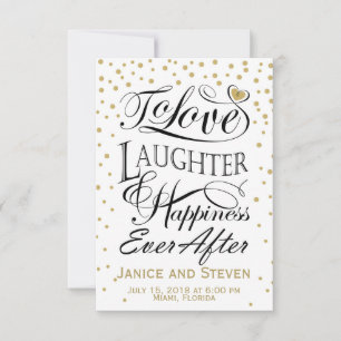 To love laughter and happiness ever after design