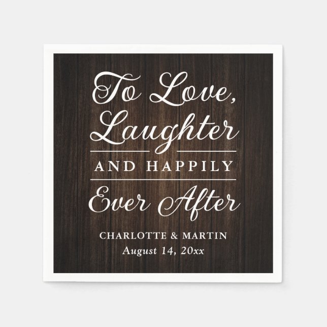 To Love Laughter Rustic Wood Wedding Napkins (Front)
