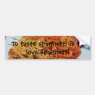 To Love Spaghetti Bumper Sticker