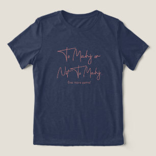 To Mahj or Not to Mahj.... One more game! Tri-Blend Shirt