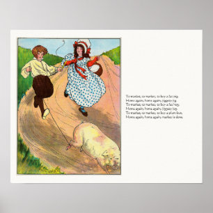 To Market to Market to Buy a fat Pig, Mother Goose Poster