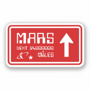 To Mars Highway Sign