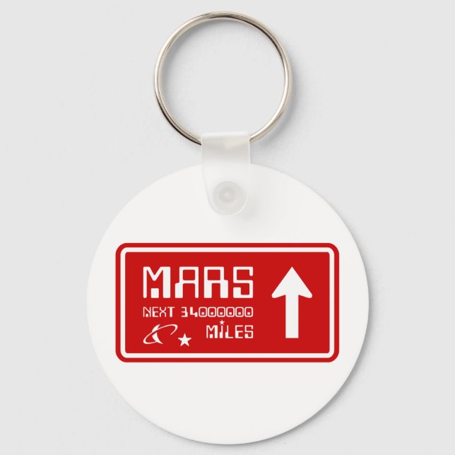 To Mars Highway Sign Key Ring (Front)
