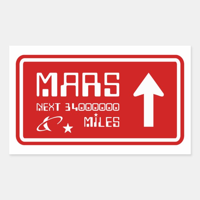 To Mars Highway Sign Rectangular Sticker (Front)