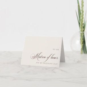 To Matron of Honour On My Wedding Day Message Card