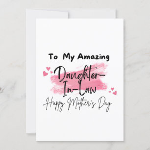 To My Amazing Daughter-In-Law Happy Mothers Day Card