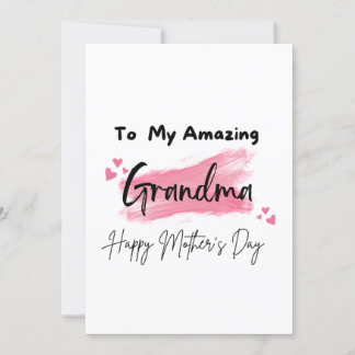To My Amazing Grandma Happy Mother's Day Card