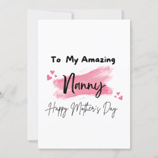 To My Amazing Nanny Happy Mother's Day Card