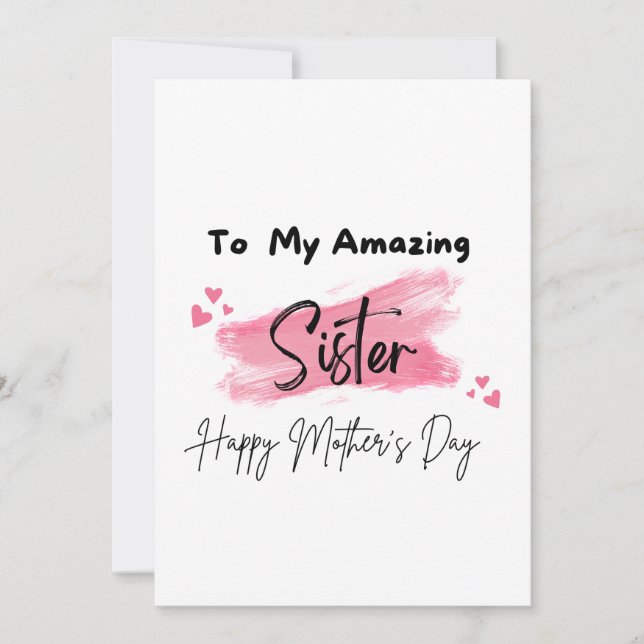 To My Amazing Sister Happy Mother's Day Card (Front)