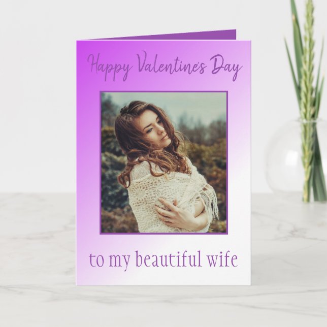 To My Beautiful Wife: Purple Valentine’s Photo  Card (Front)