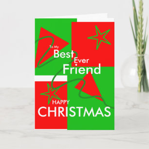 To my best ever friend Happy Christmas Holiday Card