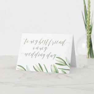 To My Best Friend on My Wedding Day Card