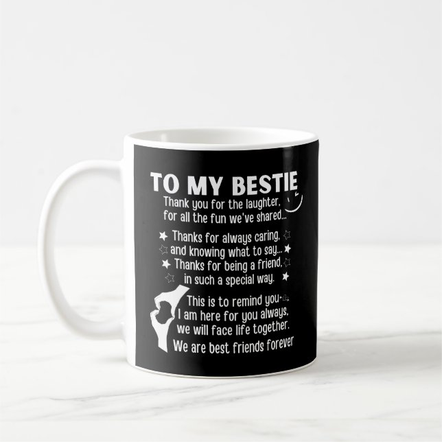 To my bestie we are best friends forever coffee mug (Left)