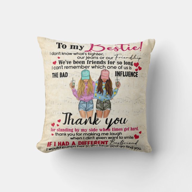 To My Bestie. We've Been Friends For So Long Cushion (Front)