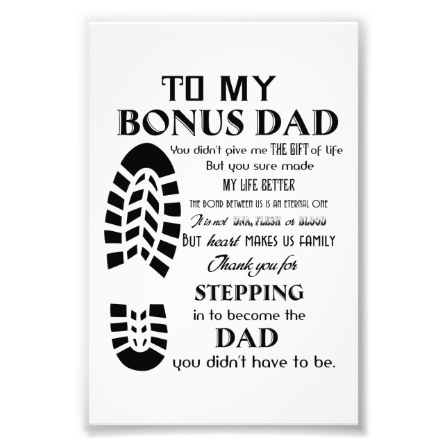 To My Bonus Dad, Father's Day Gift, Gift For Dad Photo Print (Front)