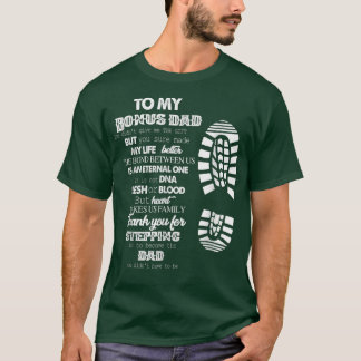 To My Bonus Dad Tee from StepDaughter Son Happy Fa