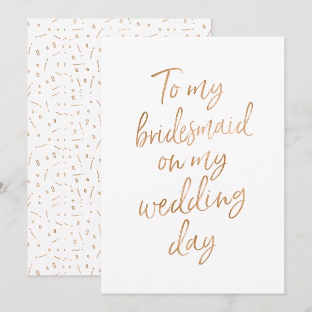 To my bridesmaid on my wedding day invitation (Front/Back)