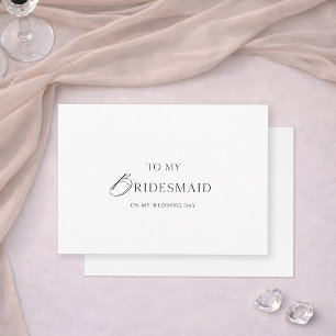 To My Bridesmaid Wedding Card