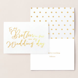 To My Brother-in-law On My Wedding Day Foil Card