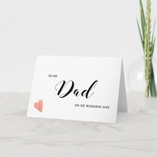 To My Dad Wedding Day Card