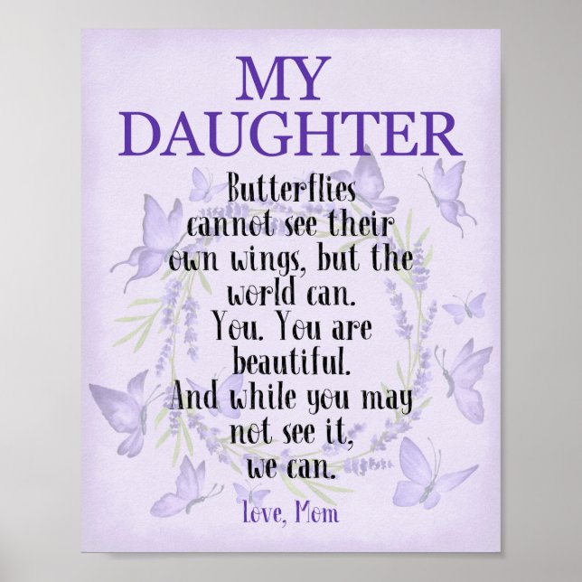 To My Daughter Butterfly Inspirational Quote Poster (Front)