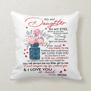 To My Daughter Cushion