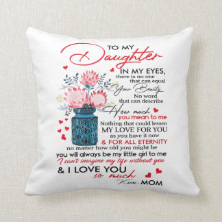 To My Daughter Cushion