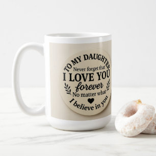 To my Daughter eWatch Watch Coffee Mug